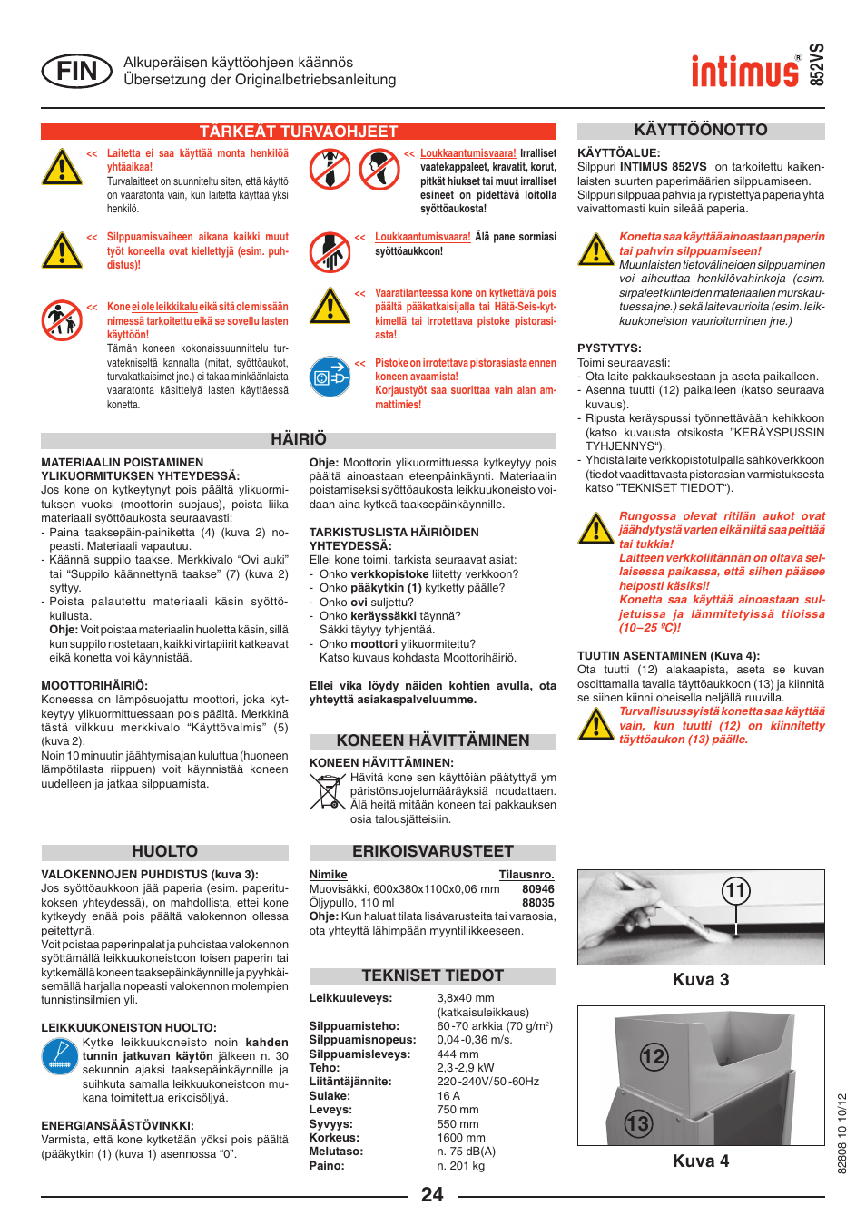 852vs, Kuva 3 kuva 4, Tärkeät turvaohjeet | Käyttöönotto, Häiriö, Erikoisvarusteet tekniset tiedot huolto, Koneen hävittäminen | intimus 852 VS User Manual | Page 24 / 36