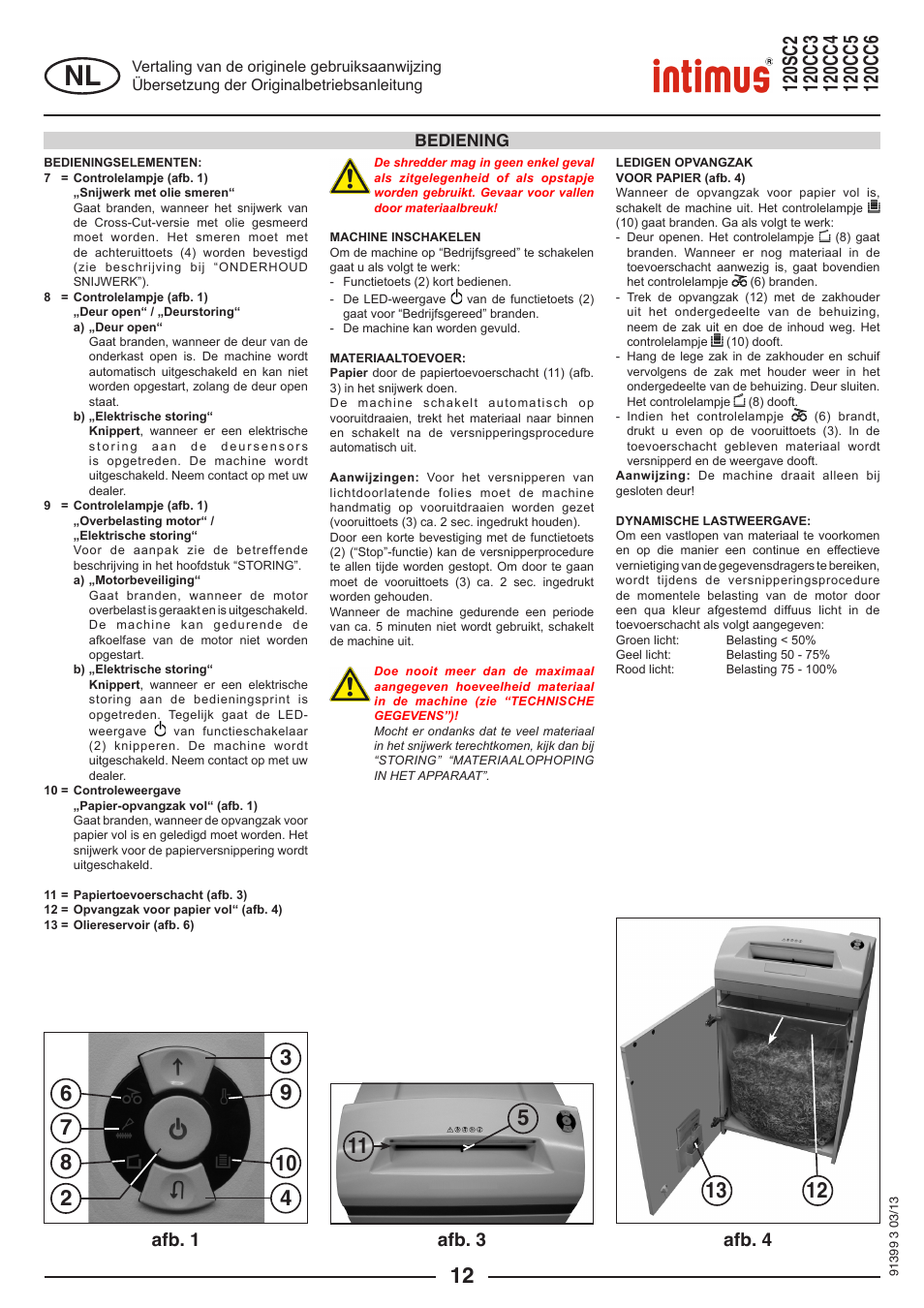 Afb. 1 afb. 3 afb. 4, Bediening | intimus 120 CC6 User Manual | Page 12 / 56