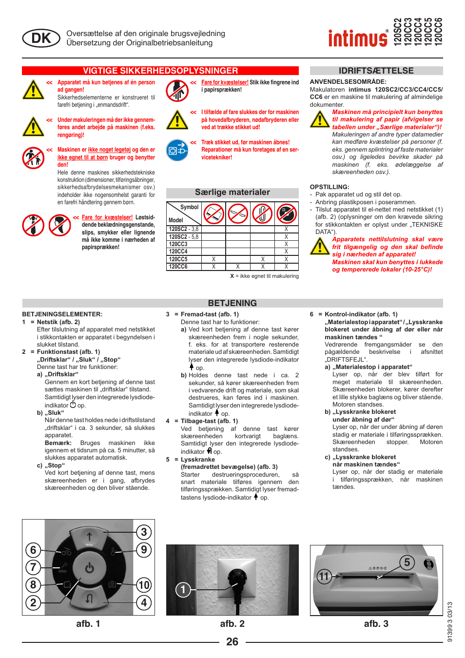 Afb. 1 afb. 2 afb. 3, Vigtige sikkerhedsoplysninger, Betjening idriftsættelse | Særlige materialer | intimus 120 CC6 User Manual | Page 26 / 56