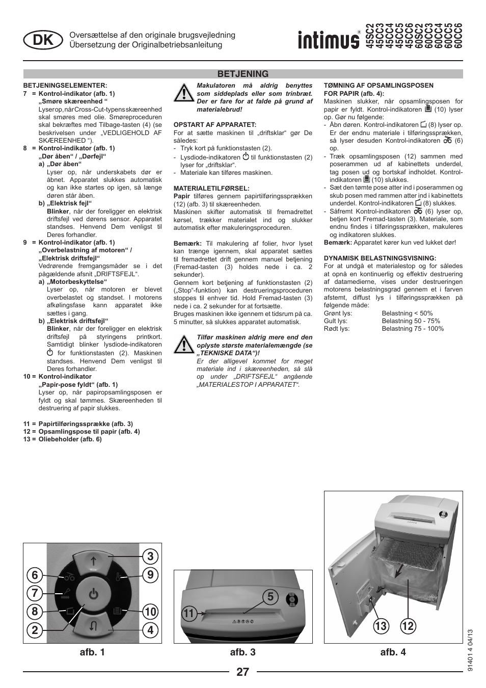 Afb. 1 afb. 3 afb. 4, Betjening | intimus 45 CC6 User Manual | Page 27 / 56