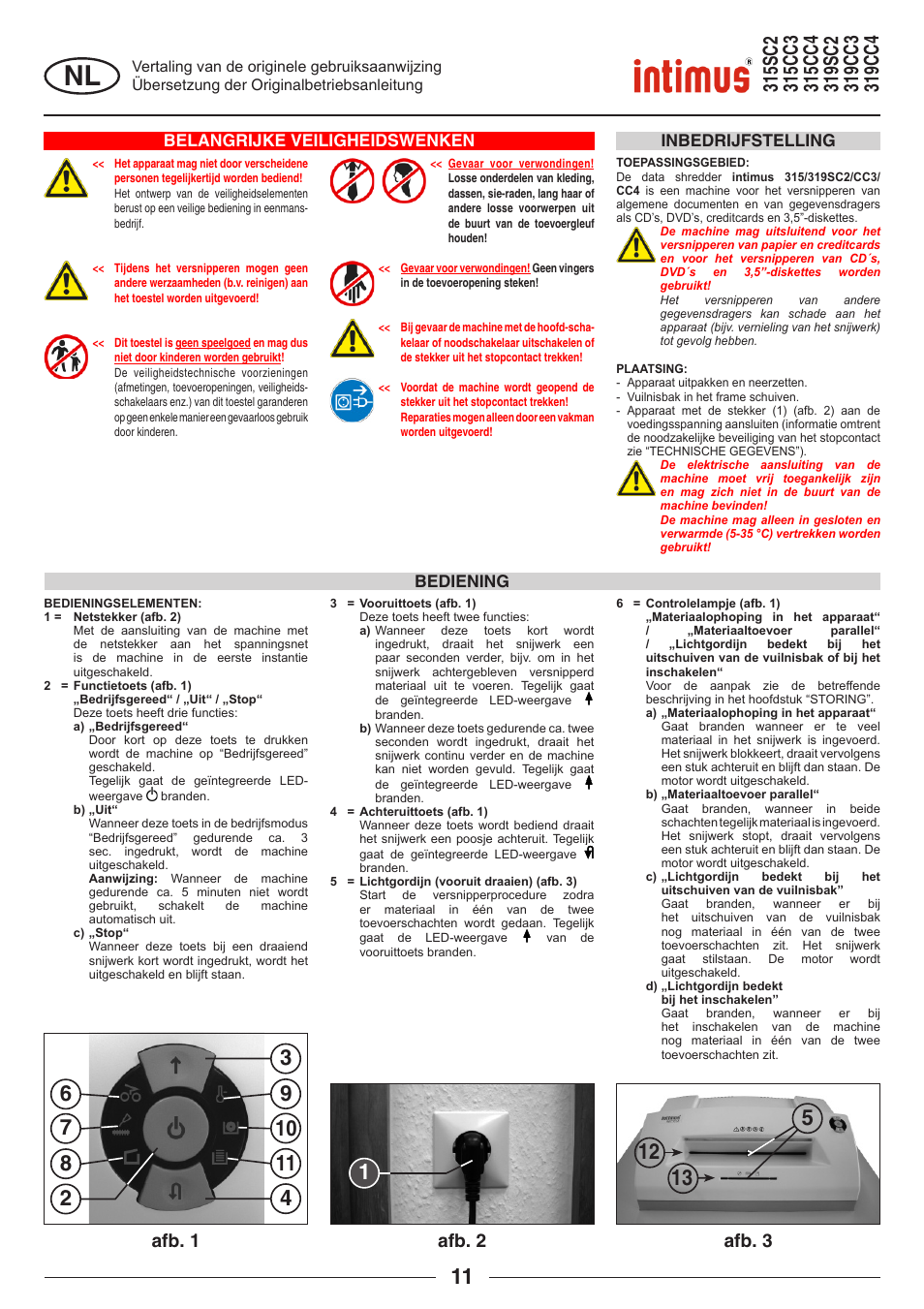 Afb. 1 afb. 2 afb. 3, Belangrijke veiligheidswenken, Bediening inbedrijfstelling | intimus 319 User Manual | Page 11 / 56