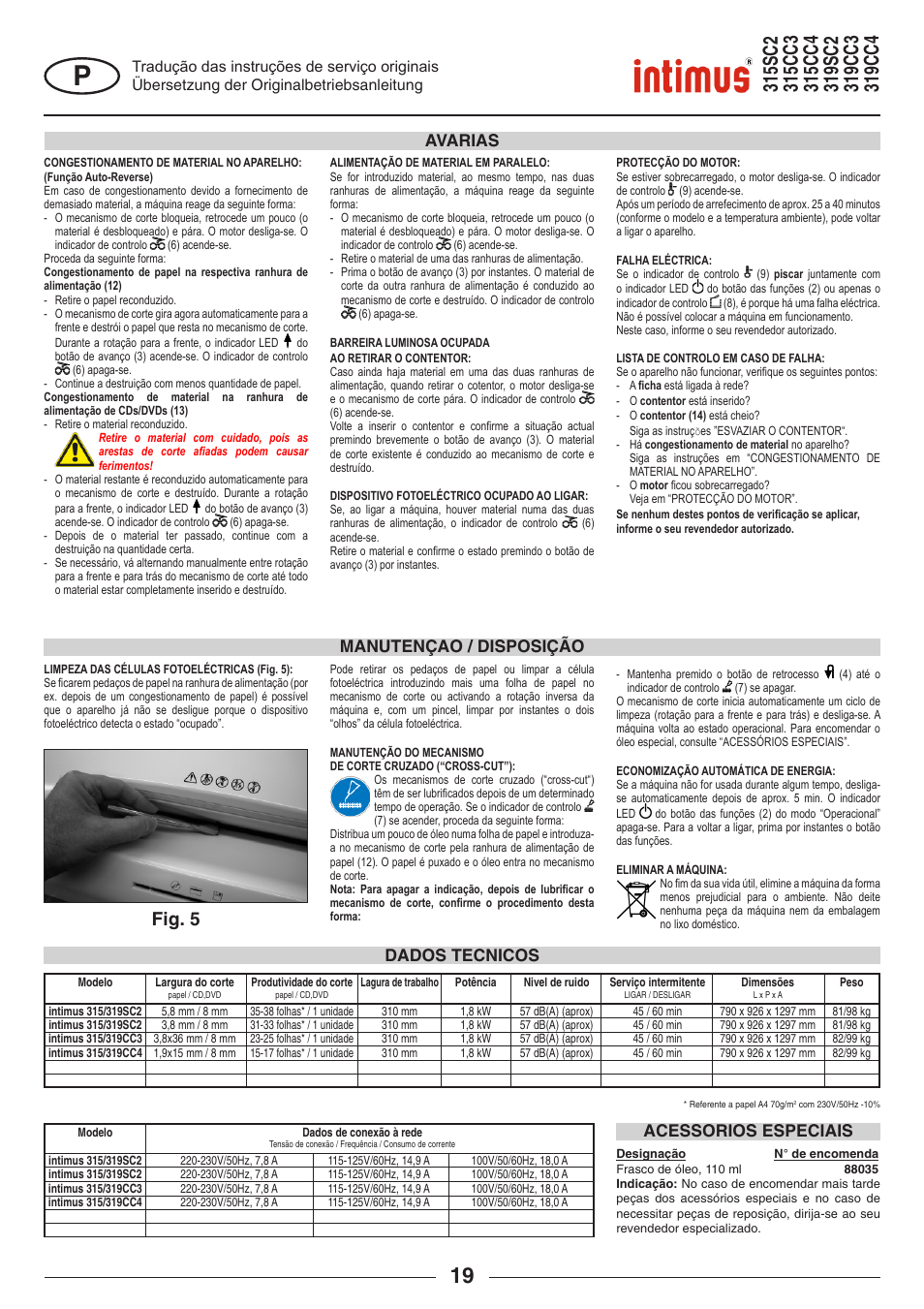 Fig. 5, Dados tecnicos acessorios especiais, Manutençao / disposição avarias | intimus 319 User Manual | Page 19 / 56