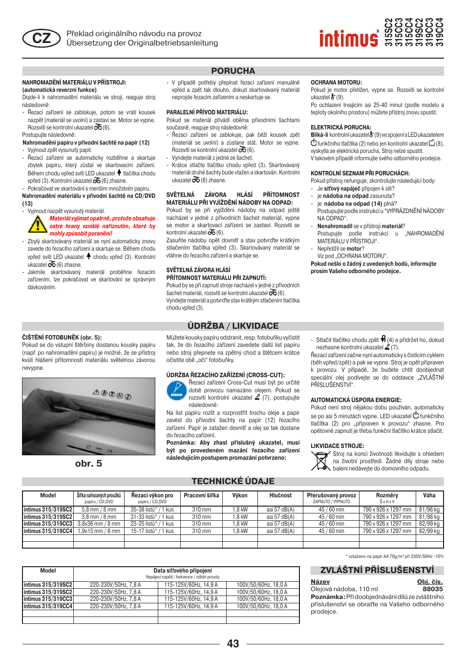 Obr. 5, Technické údaje zvláštní příslušenství, Údržba / likvidace porucha | intimus 319 User Manual | Page 43 / 56