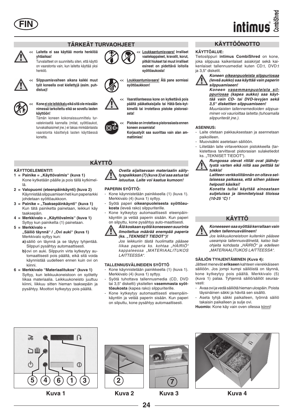 Kuva 2 kuva 4 kuva 3, Kuva 1 | intimus Combishred User Manual | Page 24 / 36