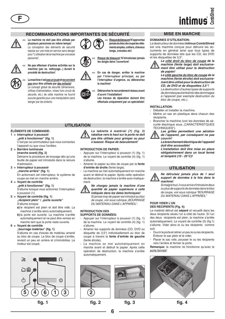 FIg. 2 ﬁg. 4 ﬁg. 3, FIg. 1, Utilisation | intimus Combishred User Manual | Page 6 / 36
