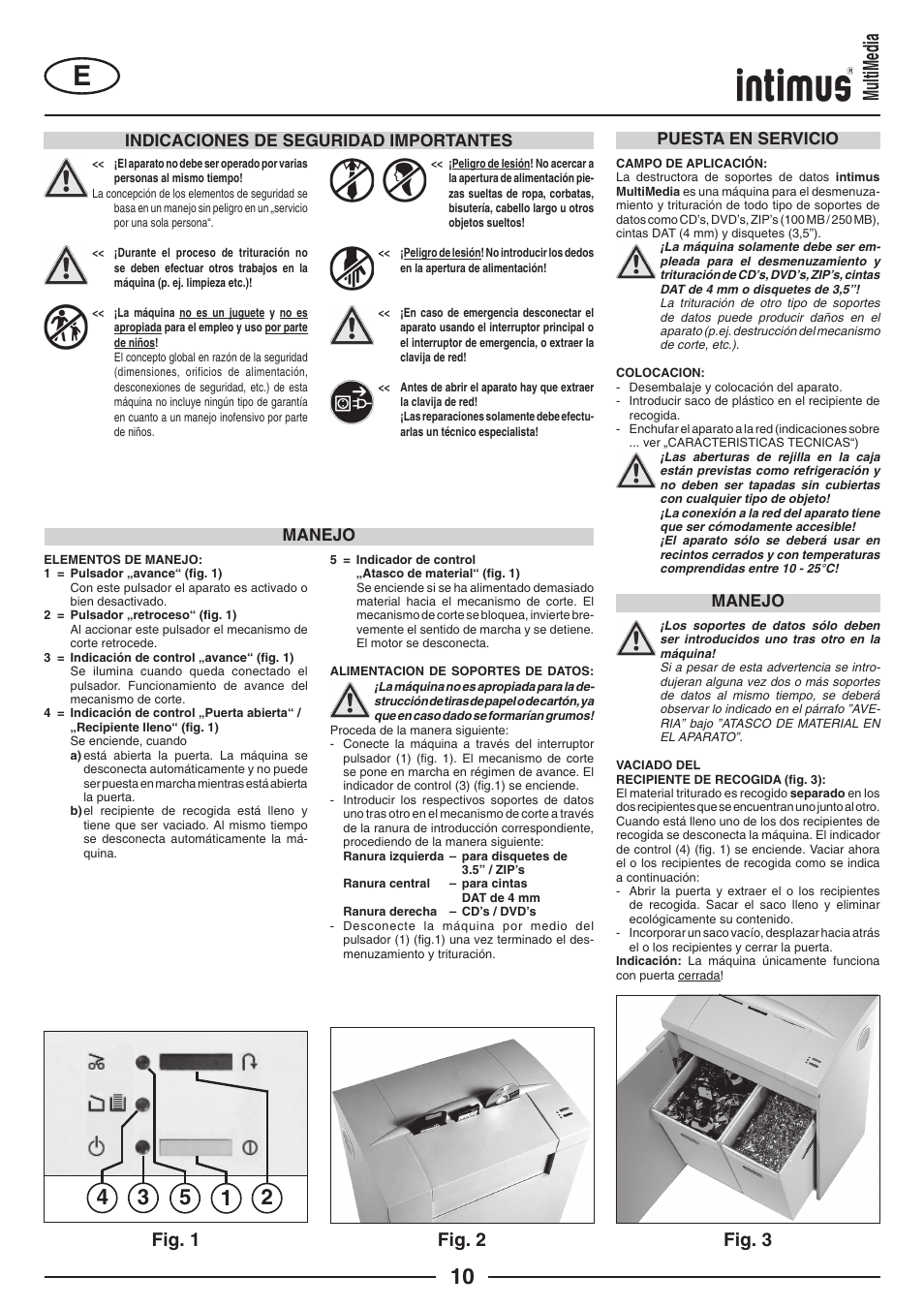 Multimedia, Fig. 1 fig. 2 fig. 3, Indicaciones de seguridad importantes | Manejo puesta en servicio manejo | intimus MultiMedia User Manual | Page 10 / 36