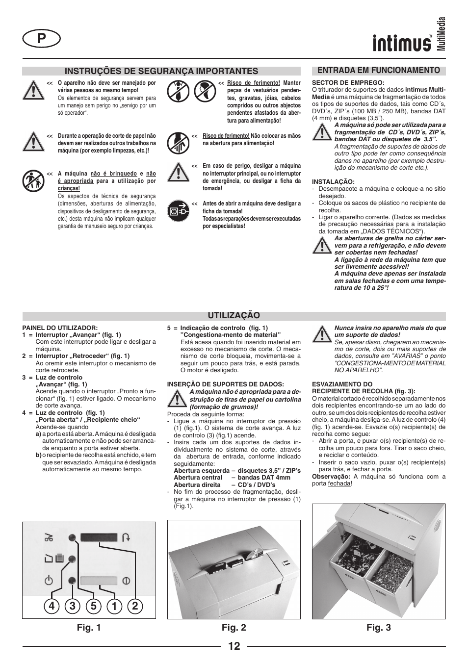 Multimedia, Fig. 1 fig. 2 fig. 3, Instruções de segurança importantes | Utilização entrada em funcionamento | intimus MultiMedia User Manual | Page 12 / 36