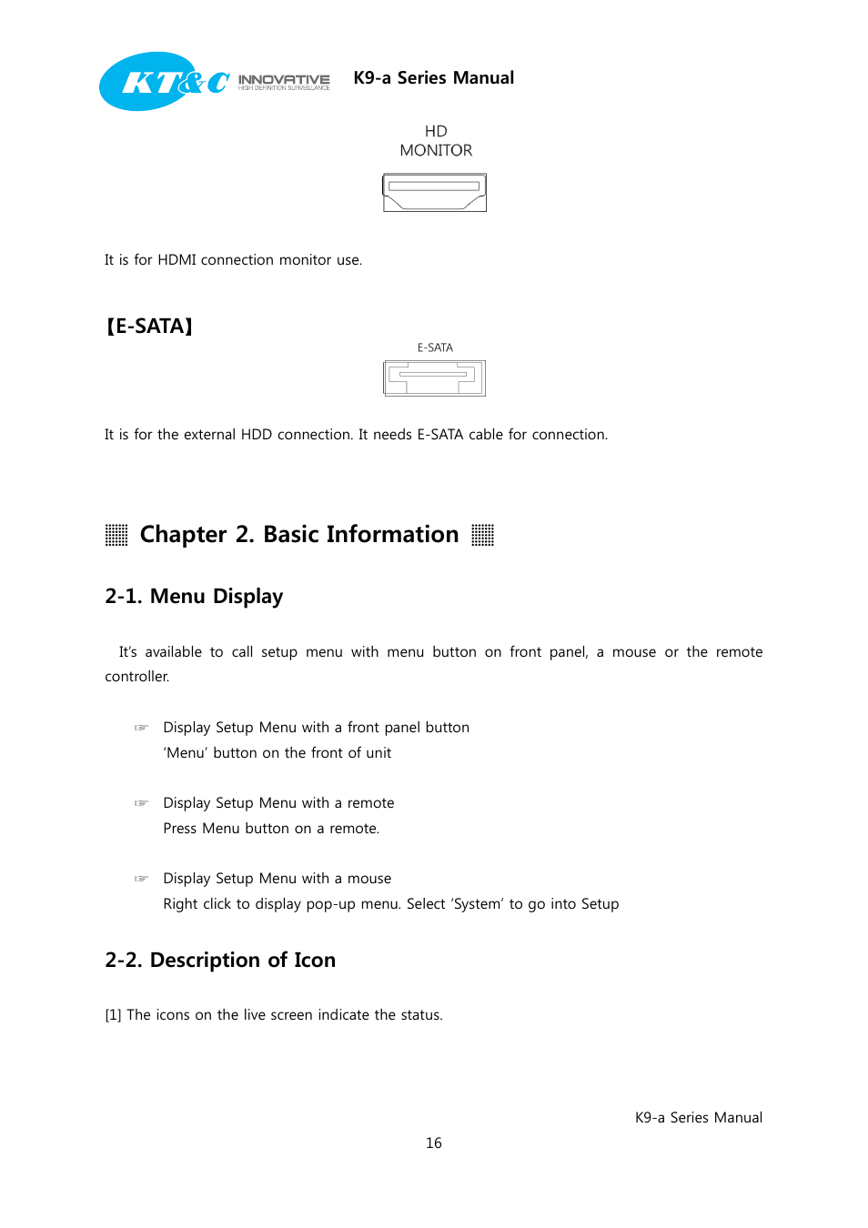Chapter 2. basic information, E-sata, 1. menu display | 2. description of icon | KT&C K9-a Series User Manual | Page 16 / 80