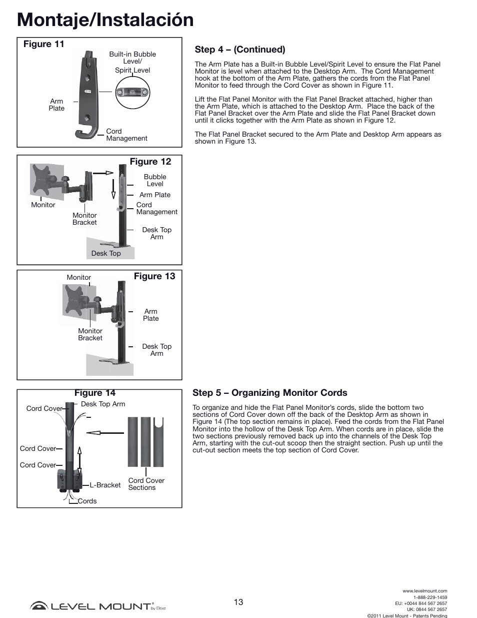 Montaje/instalación, Figure 12, Figure 13 | Step 5 – organizing monitor cords, Figure 14, Figure 11, Step 4 – (continued) | Level Mount DCDSK30SJ User Manual | Page 13 / 29