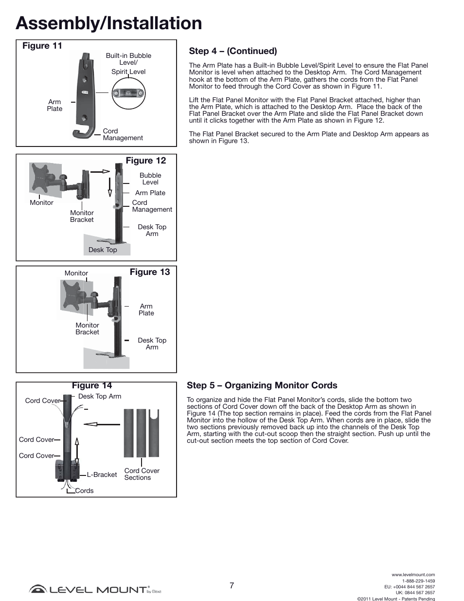 Assembly/installation, Figure 12, Figure 13 | Step 5 – organizing monitor cords, Figure 14, Figure 11, Step 4 – (continued) | Level Mount DCDSK30SJ User Manual | Page 7 / 29