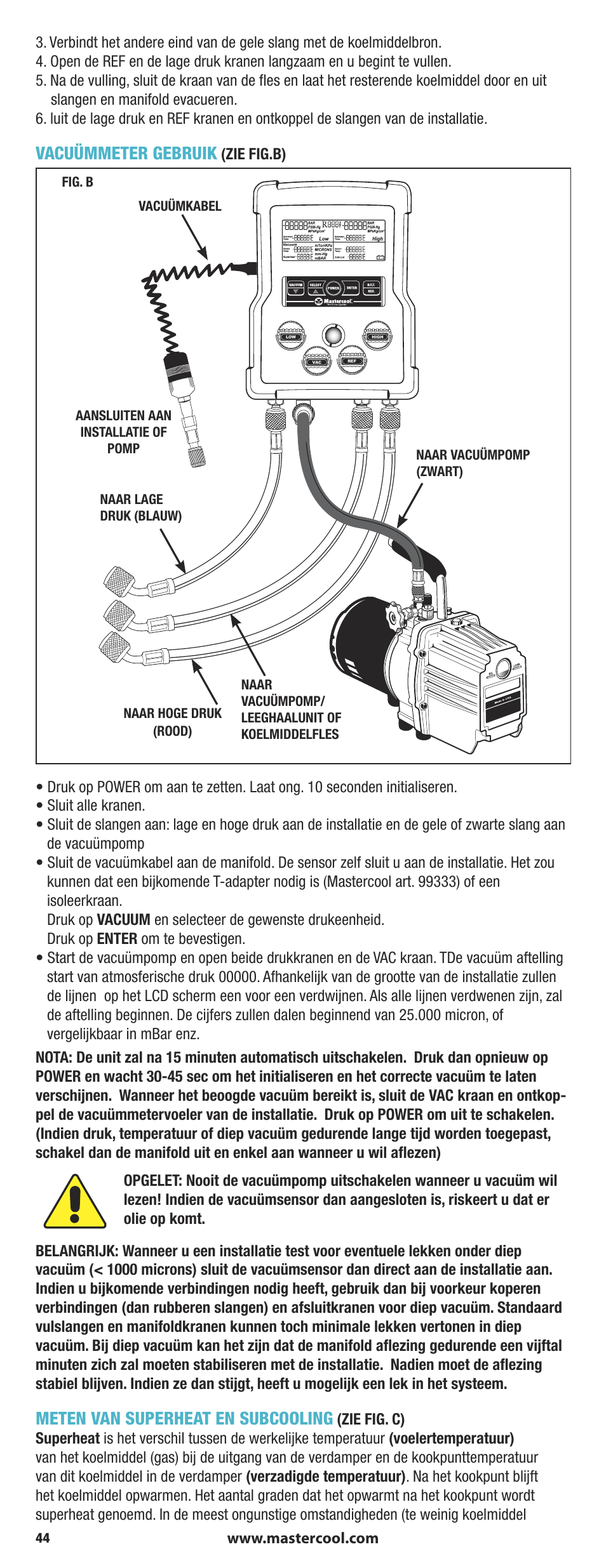 Vacuümmeter gebruik, Meten van superheat en subcooling | Mastercool 90413 4-way Valve Digital Manifold User Manual | Page 44 / 48