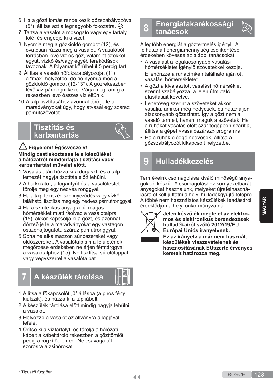 Tisztítás és karbantartás, A készülék tárolása, Energiatakarékossági tanácsok | Hulladékkezelés | Bosch TDS3560 schwarz schwarz Dampfstation Sensixx B35L power User Manual | Page 123 / 158