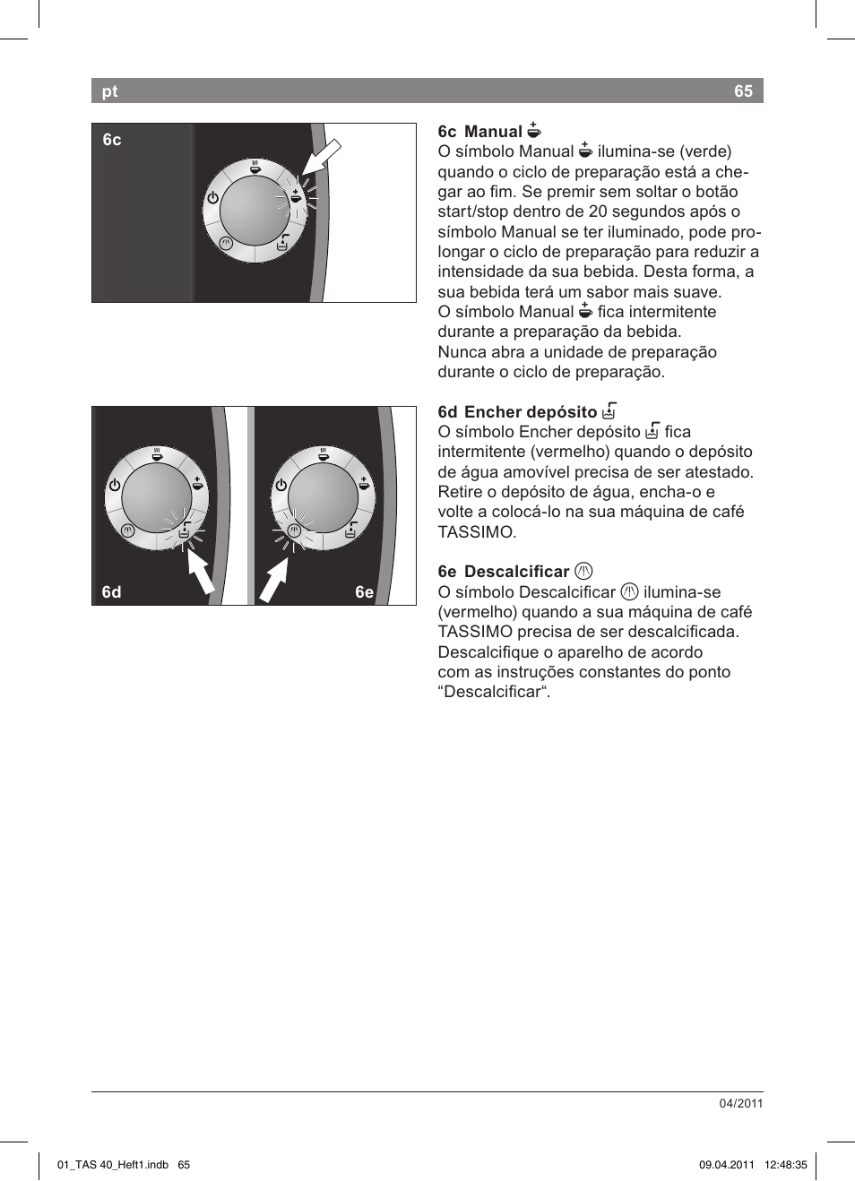 Bosch Multigetränkesystem TAS4011 Silk Silver anthrazit User Manual | Page 67 / 154