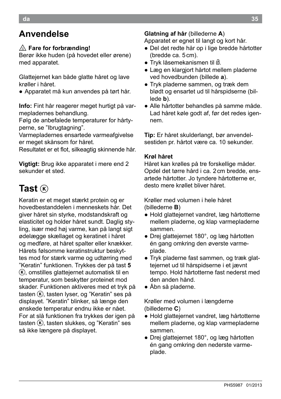Tast, Anvendelse | Bosch PHS5987S Keratin Advance Haarglätter SYOSS Glanzversiegelungs-Fluid User Manual | Page 39 / 132