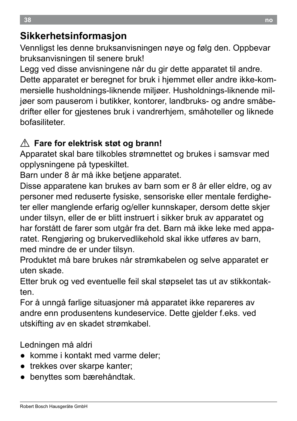 Sikkerhetsinformasjon | Bosch PHS5987S Keratin Advance Haarglätter SYOSS Glanzversiegelungs-Fluid User Manual | Page 42 / 132