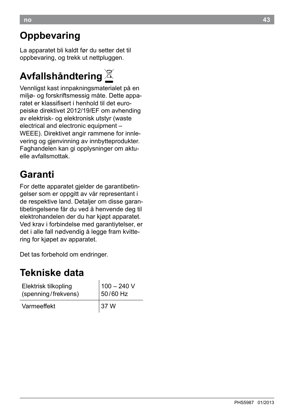 Oppbevaring, Avfallshåndtering, Garanti | Tekniske data | Bosch PHS5987S Keratin Advance Haarglätter SYOSS Glanzversiegelungs-Fluid User Manual | Page 47 / 132