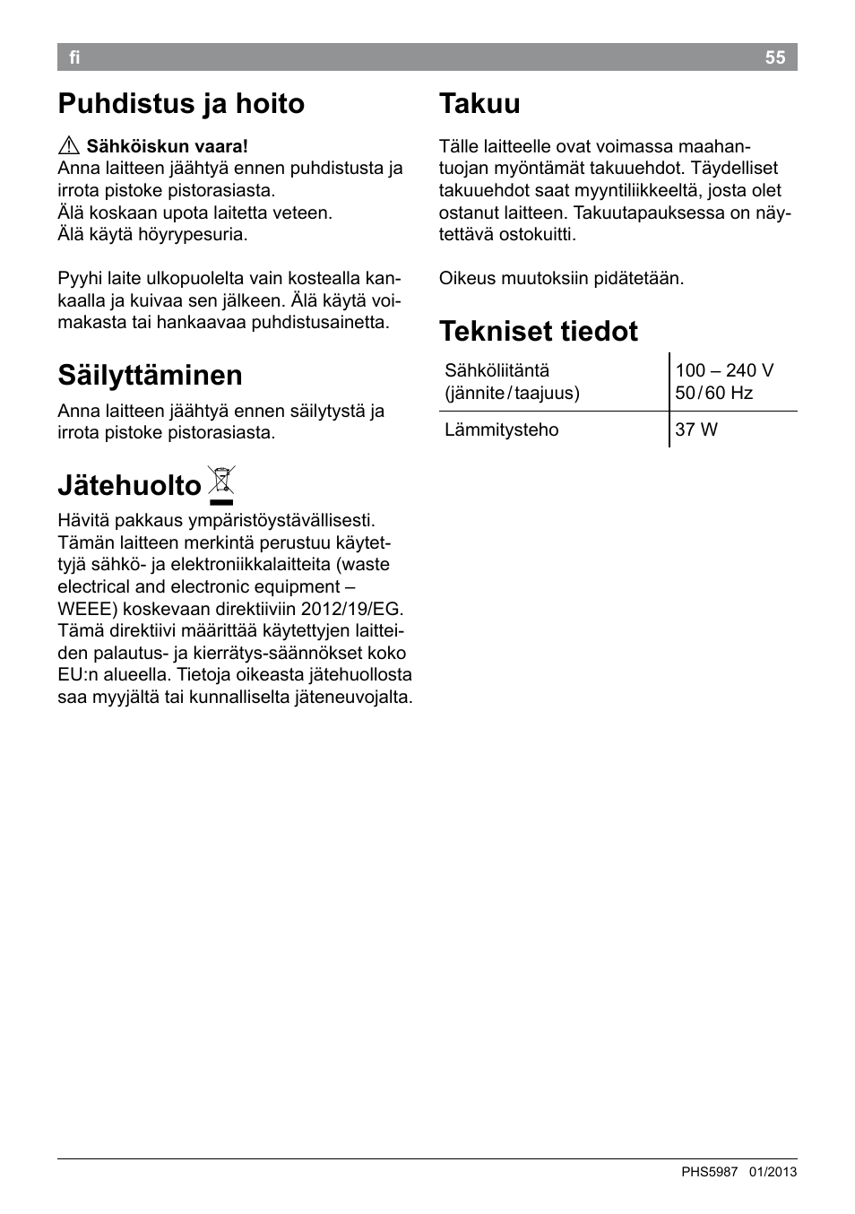Puhdistus ja hoito, Säilyttäminen, Jätehuolto | Takuu, Tekniset tiedot | Bosch PHS5987S Keratin Advance Haarglätter SYOSS Glanzversiegelungs-Fluid User Manual | Page 59 / 132