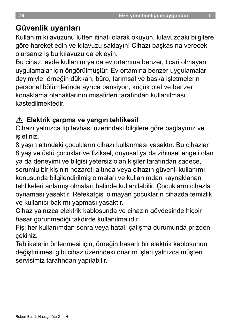Güvenlik uyarıları | Bosch PHS5987S Keratin Advance Haarglätter SYOSS Glanzversiegelungs-Fluid User Manual | Page 80 / 132
