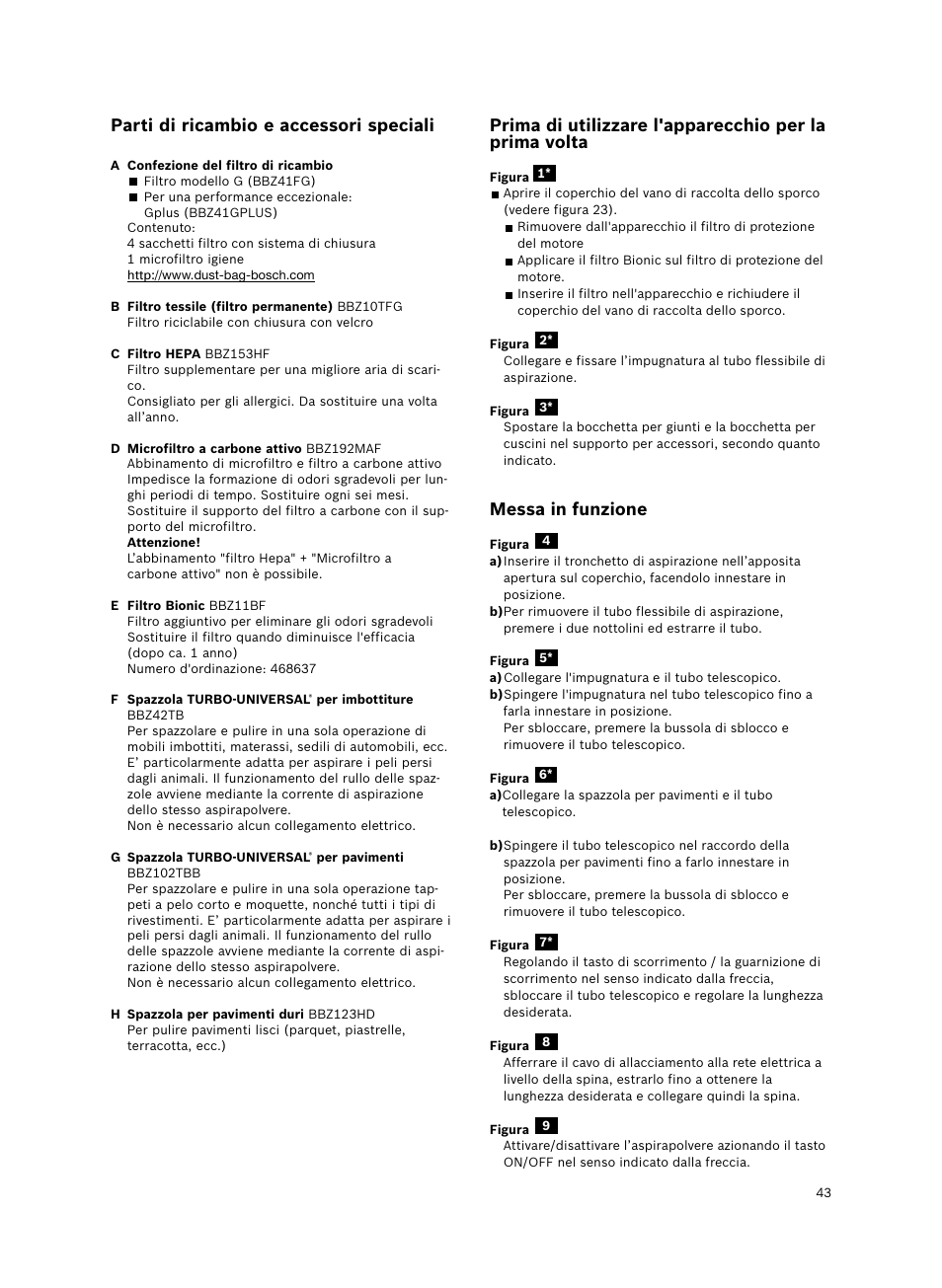 Parti di ricambio e accessori speciali, Messa in funzione | Bosch Bodenstaubsauger Beutel BSGL32400 kirschrot-metallic Bosch GL-30 2400W User Manual | Page 49 / 123