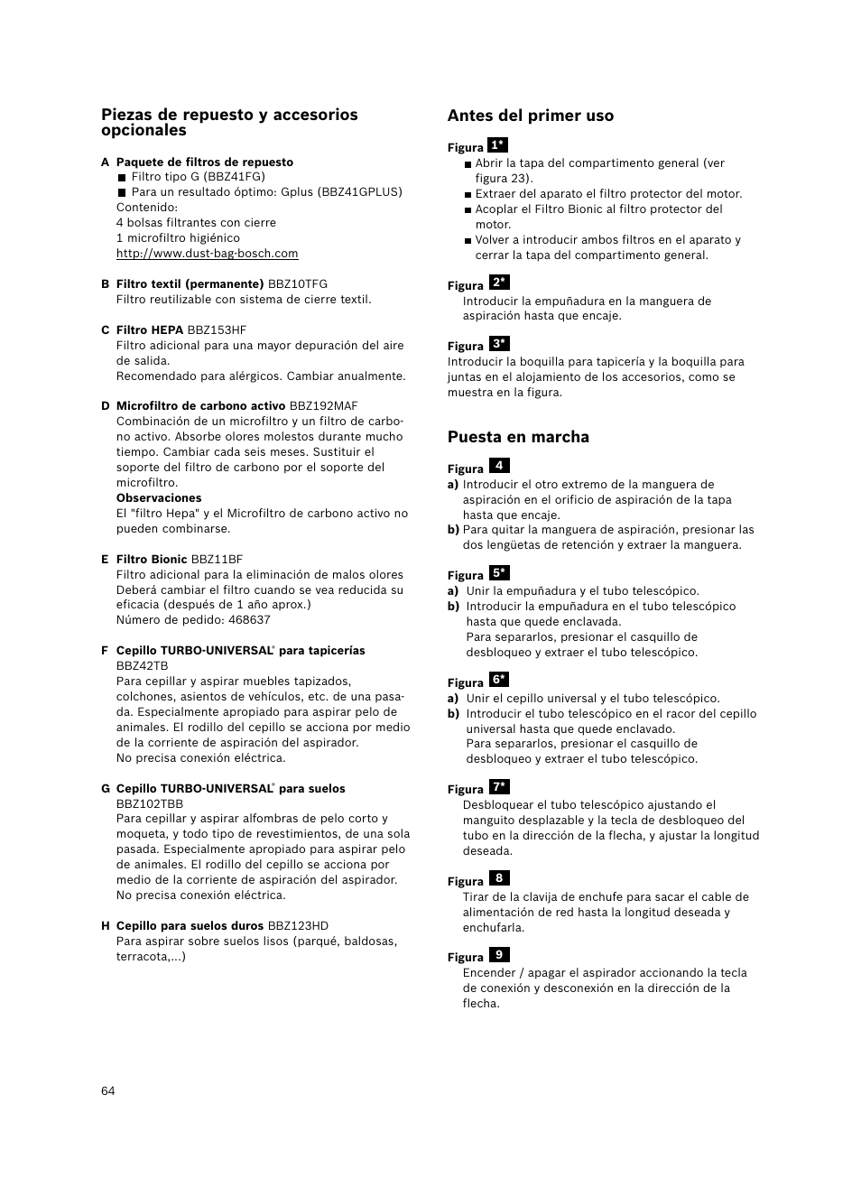 Antes del primer uso, Puesta en marcha, Piezas de repuesto y accesorios opcionales | Bosch Bodenstaubsauger Beutel BSGL32400 kirschrot-metallic Bosch GL-30 2400W User Manual | Page 70 / 123