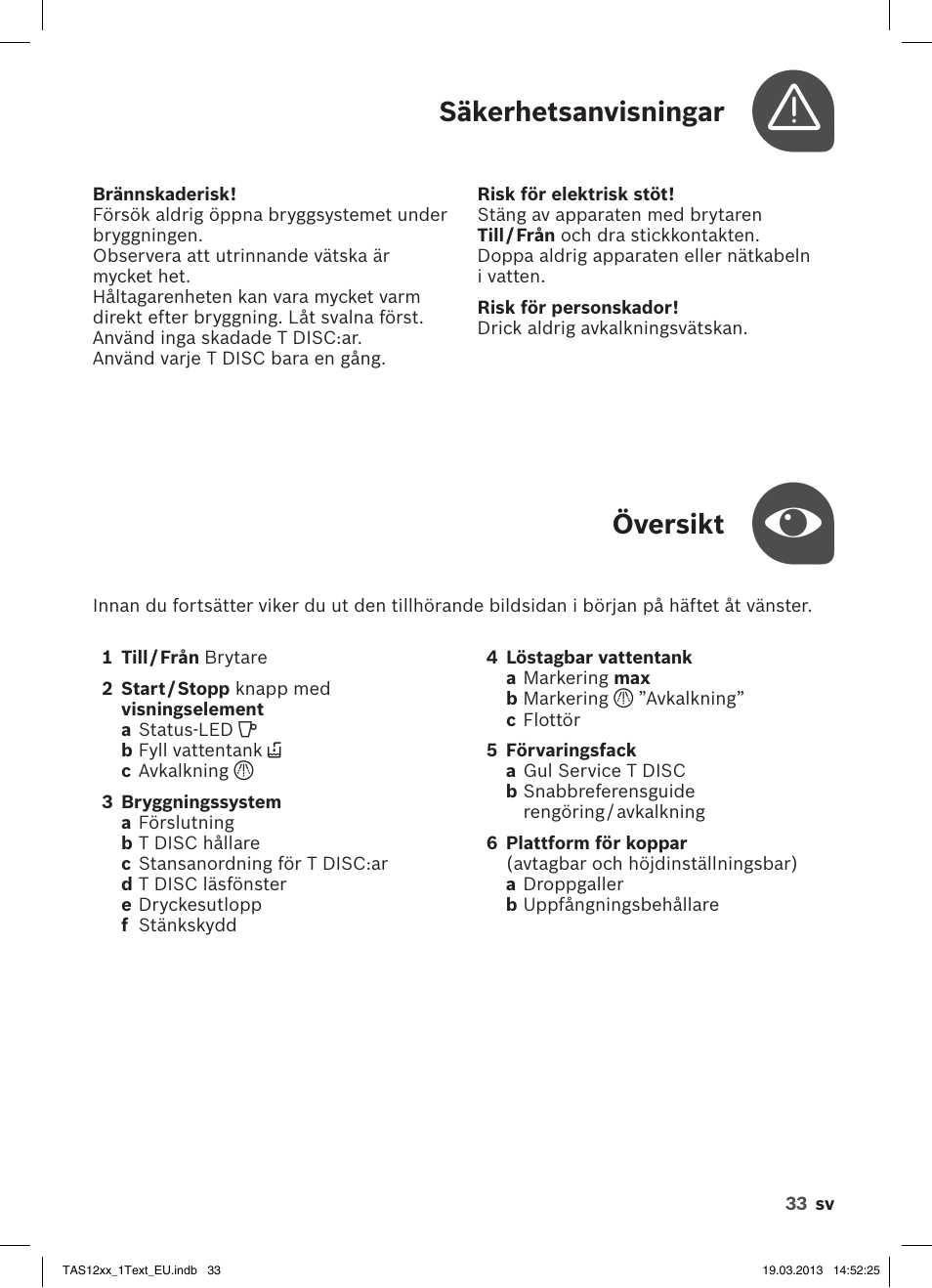 Översikt, Säkerhetsanvisningar | Bosch TASSIMO T12 TAS1204 User Manual | Page 35 / 58