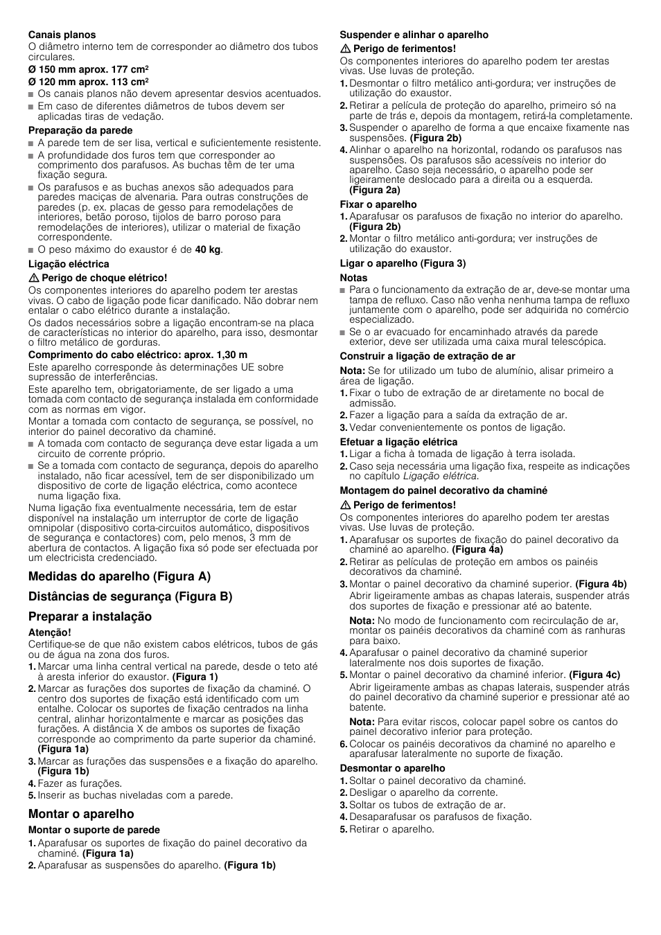 Canais planos, Ø 150 mm aprox. 177 cm2, Ø 120 mm aprox. 113 cm2 | Preparação da parede, Ligação eléctrica, Perigo de choque elétrico, Comprimento do cabo eléctrico: aprox. 1,30 m, Medidas do aparelho (figura a), Distâncias de segurança (figura b), Preparar a instalação | Bosch DWK09G660 User Manual | Page 10 / 12