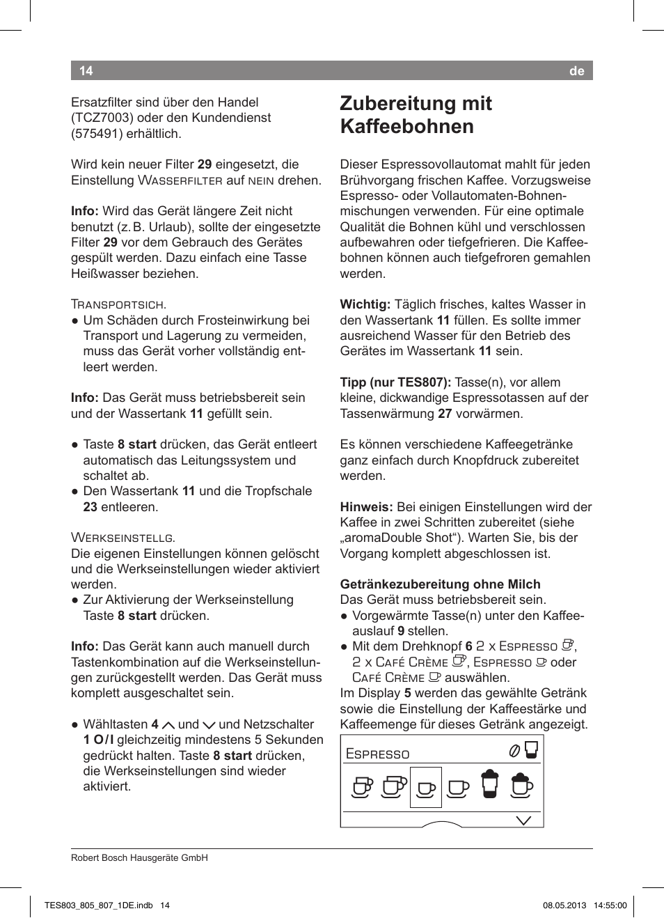 Zubereitung mit kaffeebohnen | Bosch TES80751DE VeroSelection 700 Kaffeevollautomat Edelstahl User Manual | Page 18 / 116