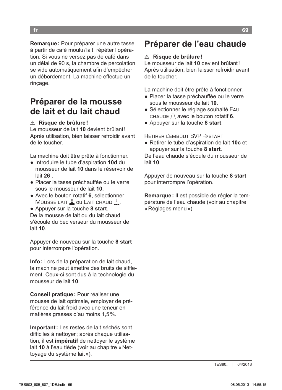 Préparer de la mousse de lait et du lait chaud, Préparer de l’eau chaude | Bosch TES80751DE VeroSelection 700 Kaffeevollautomat Edelstahl User Manual | Page 73 / 116