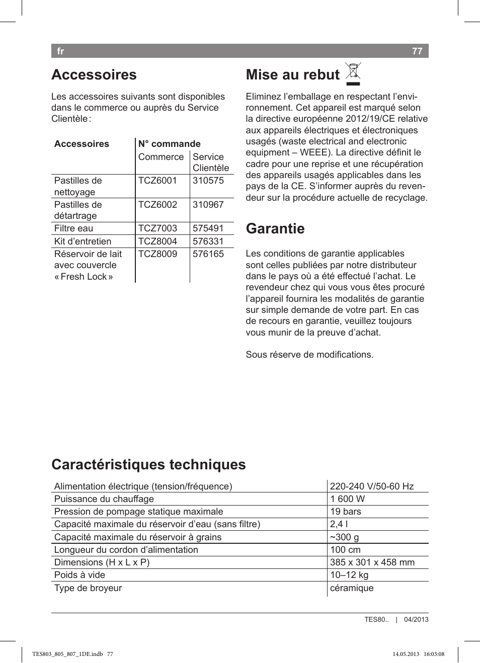 Accessoires, Mise au rebut, Garantie | Caractéristiques techniques | Bosch TES80751DE VeroSelection 700 Kaffeevollautomat Edelstahl User Manual | Page 81 / 116