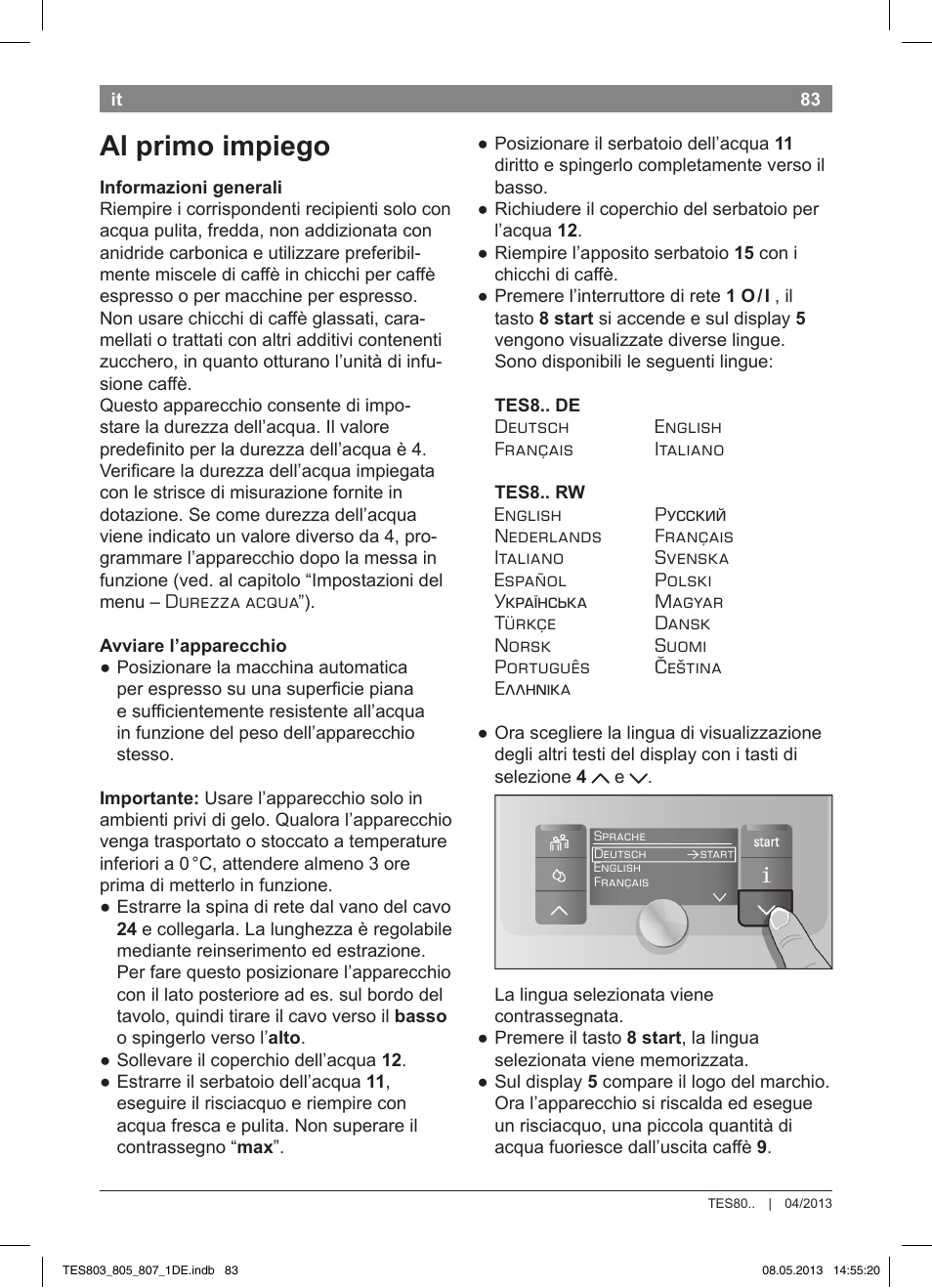 Al primo impiego | Bosch TES80751DE VeroSelection 700 Kaffeevollautomat Edelstahl User Manual | Page 87 / 116