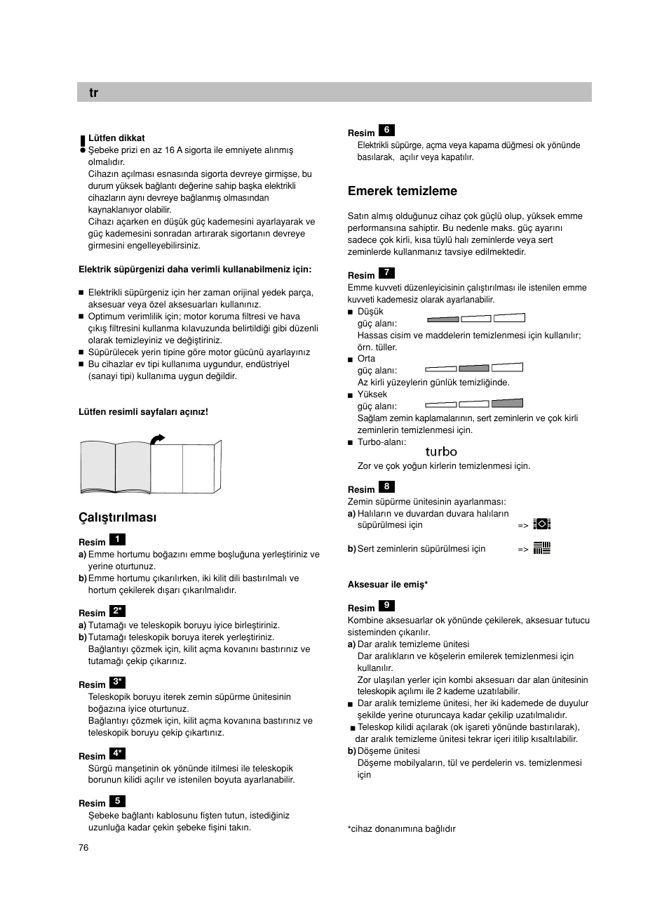 Çal∂µt∂r∂lmas, Emerek temizleme | Bosch BSG82212 schwarz Bodenstaubsauger Beutel ergomaxx professional 2200 W User Manual | Page 81 / 142