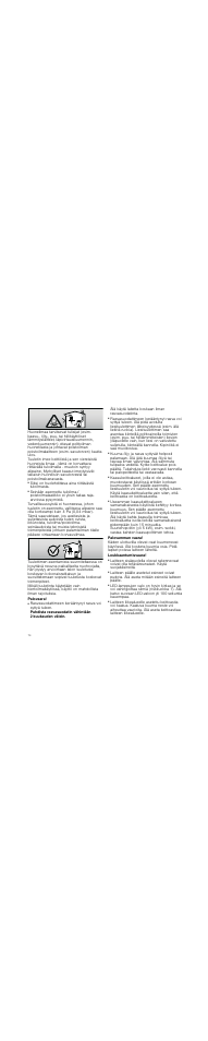 Palovaara, Älä käytä laitetta koskaan ilman rasvasuodatinta, Palovamman vaara | Loukkaantumisvaara | Bosch DWK09M850 User Manual | Page 74 / 88
