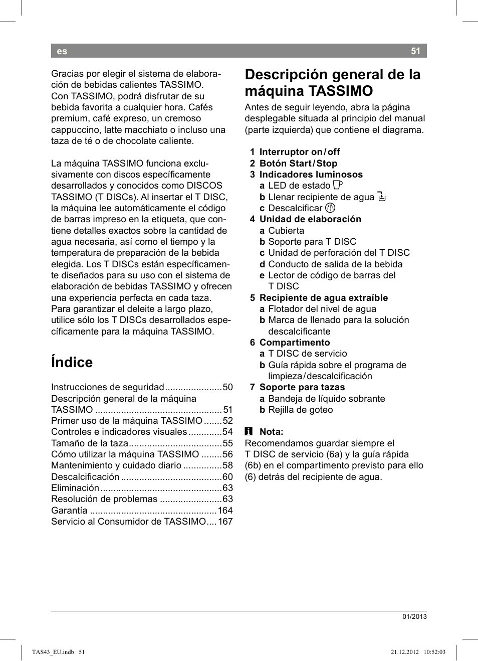 Descripción!general!de!la! máquina!!tassimo, Índice | Bosch Multigetränkesystem clear white anthrazit TAS4304 User Manual | Page 49 / 164
