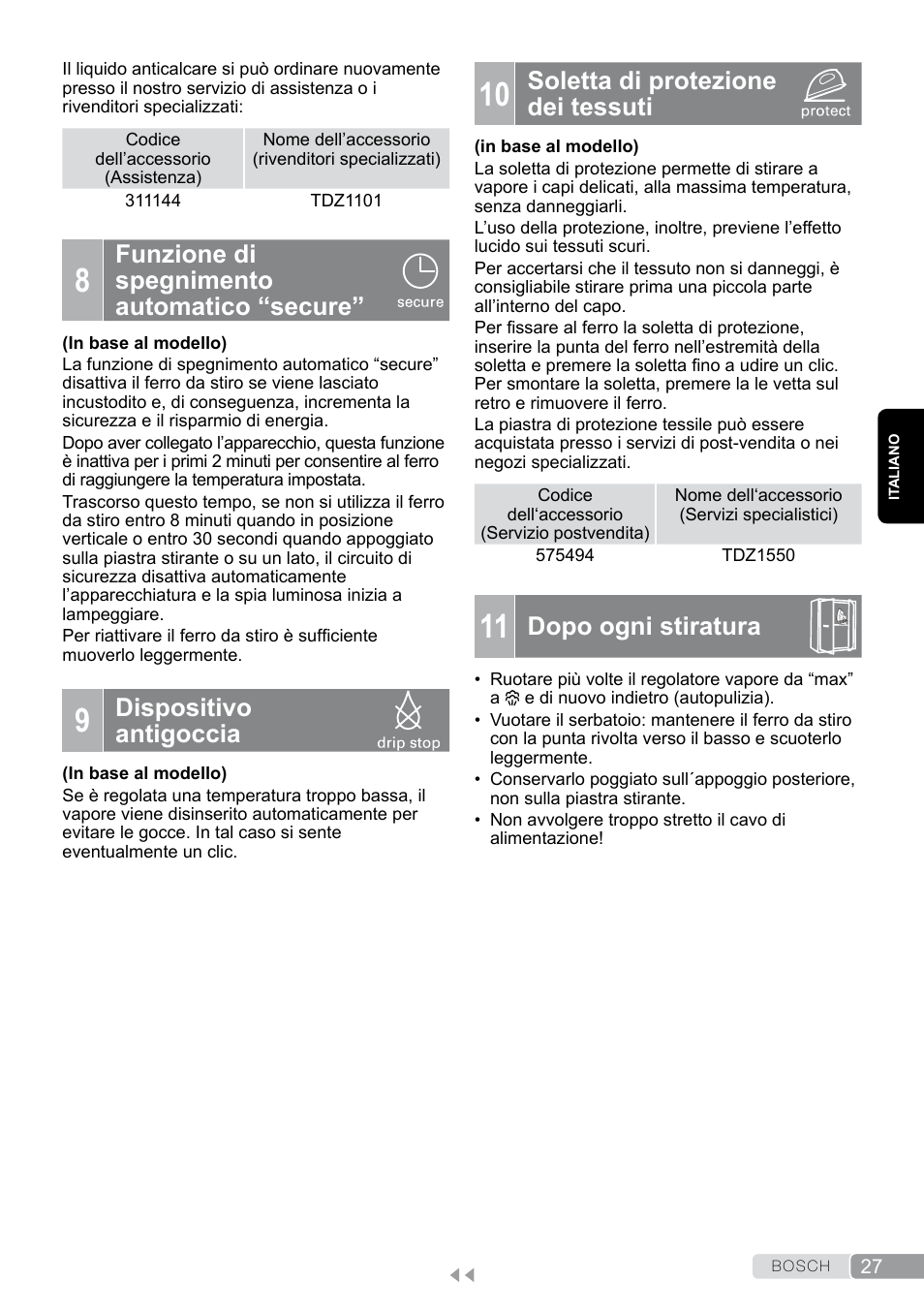 Funzione di spegnimento automatico “secure, Dispositivo antigoccia, Soletta di protezione dei tessuti | Dopo ogni stiratura | Bosch Dampfbügeleisen Sensixxx DA50 EditionRosso TDA503001P schwarz rot User Manual | Page 27 / 114