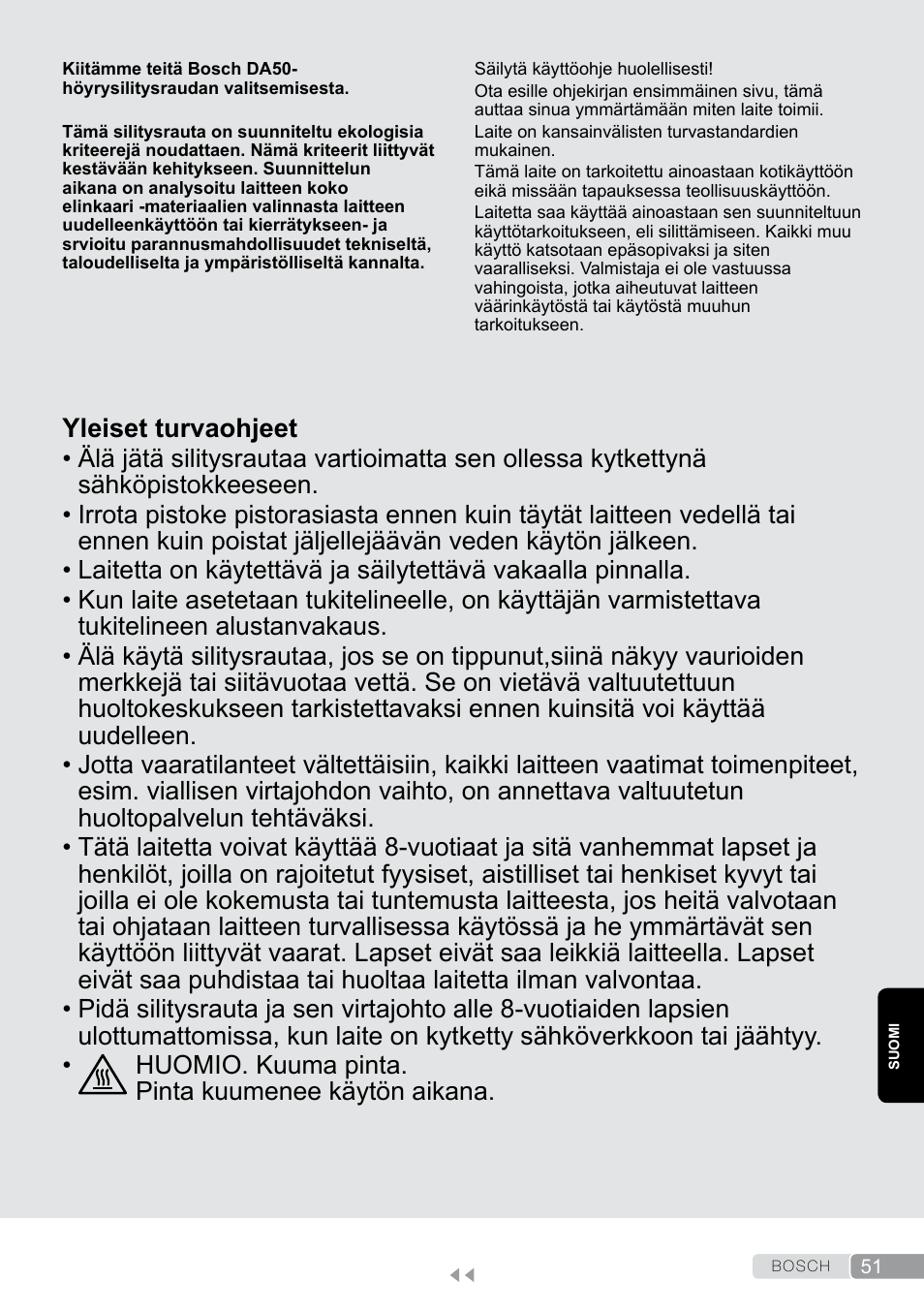 Suomi, Yleiset turvaohjeet | Bosch Dampfbügeleisen Sensixxx DA50 EditionRosso TDA503001P schwarz rot User Manual | Page 51 / 114