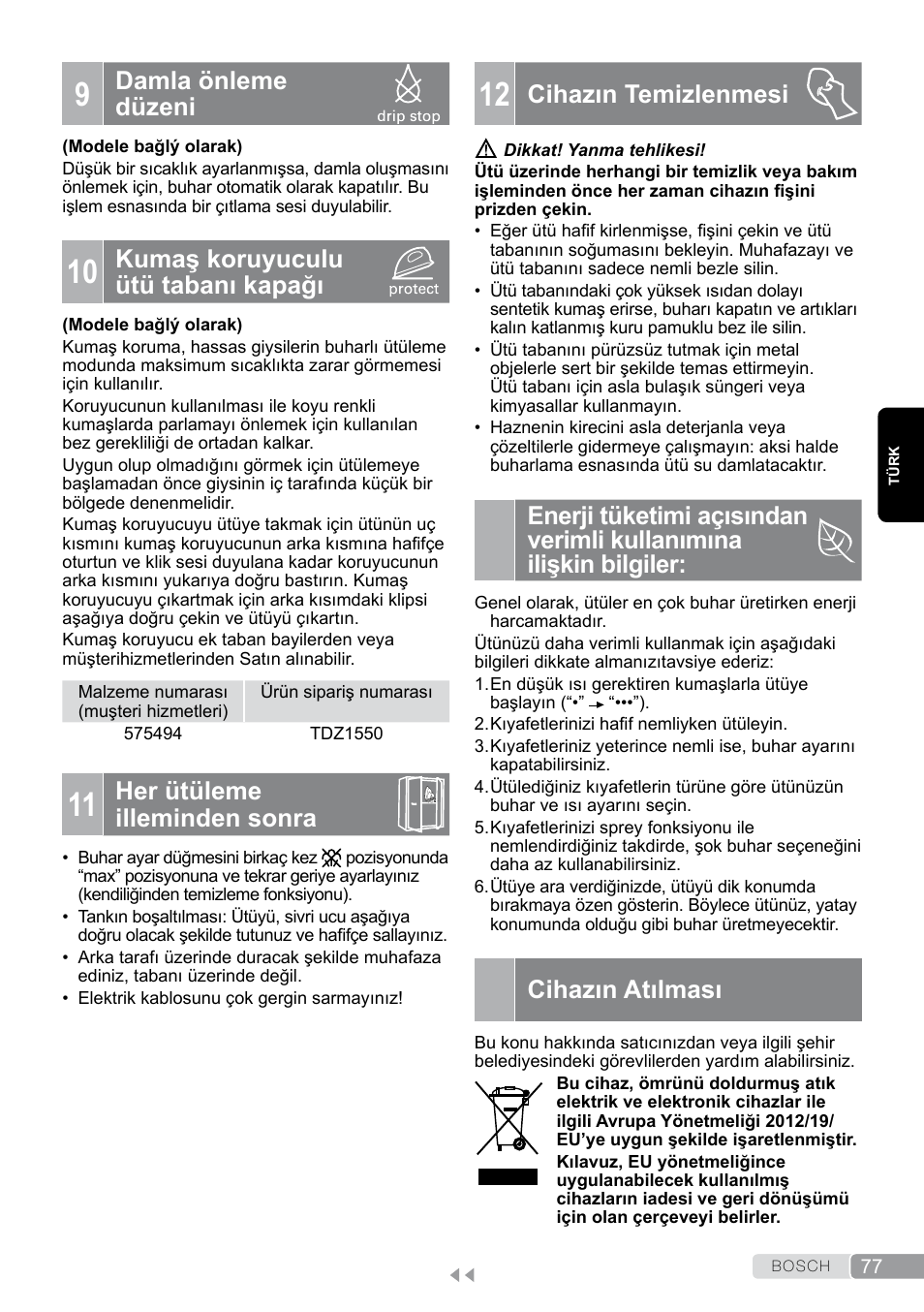 Damla önleme düzeni, Kumaş koruyuculu ütü tabanı kapağı, Her ütüleme illeminden sonra | Cihazın temizlenmesi, Cihazın atılması | Bosch Dampfbügeleisen Sensixxx DA50 EditionRosso TDA503001P schwarz rot User Manual | Page 77 / 114