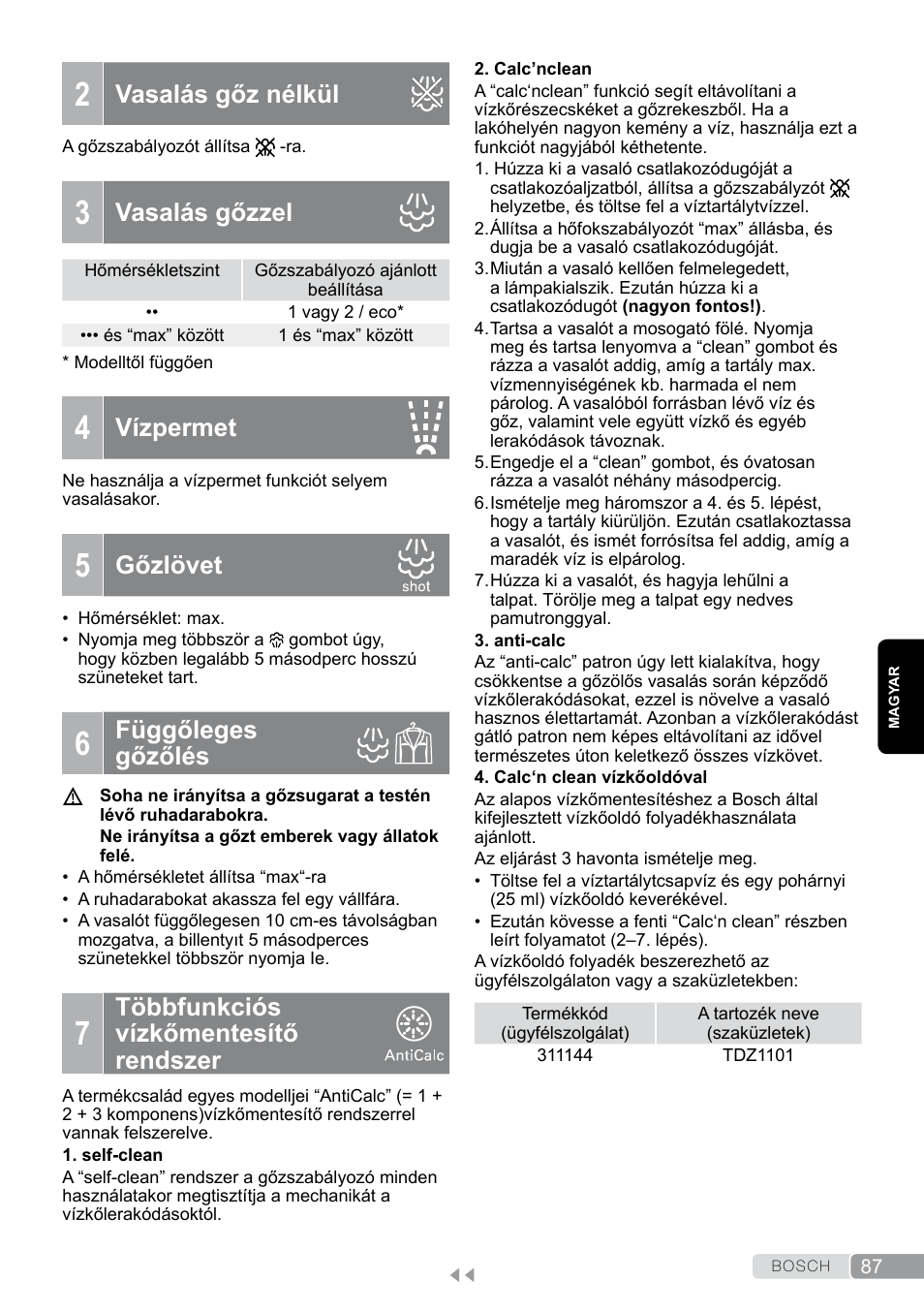 Vasalás gőz nélkül, Vasalás gőzzel, Vízpermet | Gőzlövet, Függőleges gőzőlés, Többfunkciós vízkőmentesítő rendszer | Bosch Dampfbügeleisen Sensixxx DA50 EditionRosso TDA503001P schwarz rot User Manual | Page 87 / 114