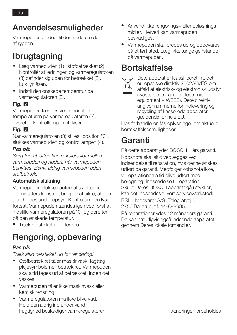Ibrugtagning, Rengøring, opbevaring, Bortskaffelse | Garanti, Anvendelsesmuligheder | Bosch PFP5230 Heizkissen relaxxtherm active User Manual | Page 15 / 47