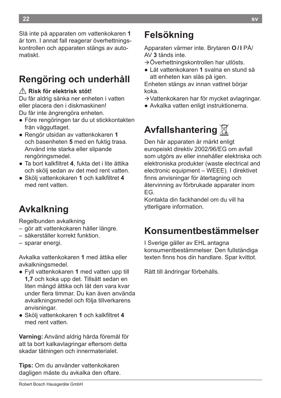 Rengöring och underhåll, Avkalkning, Felsökning | Avfallshantering, Konsumentbestämmelser | Bosch TWK3A014 Kunststoff Wasserkocher CompactClass Primärfarbe rot Sekundärfarbe Hellgrau User Manual | Page 24 / 62