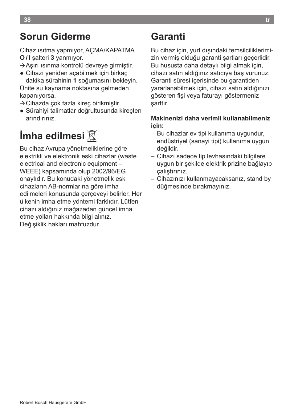 Sorun giderme, Imha edilmesi, Garanti | Bosch TWK3A014 Kunststoff Wasserkocher CompactClass Primärfarbe rot Sekundärfarbe Hellgrau User Manual | Page 40 / 62