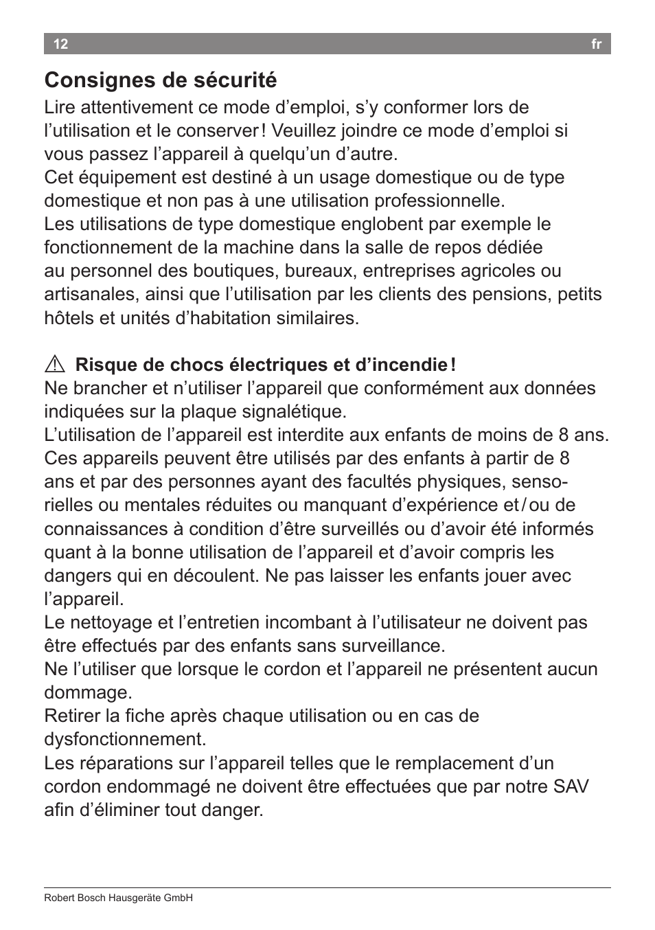Consignes de sécurité | Bosch PHC5363 Lockenstab BrilliantCare Quattro-Ion User Manual | Page 14 / 102