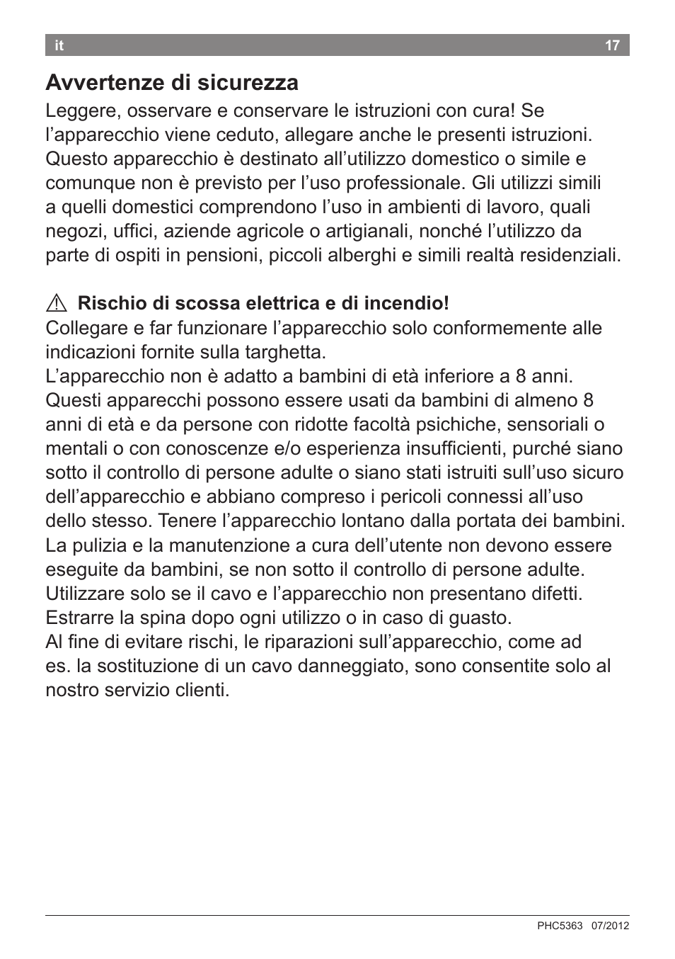 Avvertenze di sicurezza | Bosch PHC5363 Lockenstab BrilliantCare Quattro-Ion User Manual | Page 19 / 102