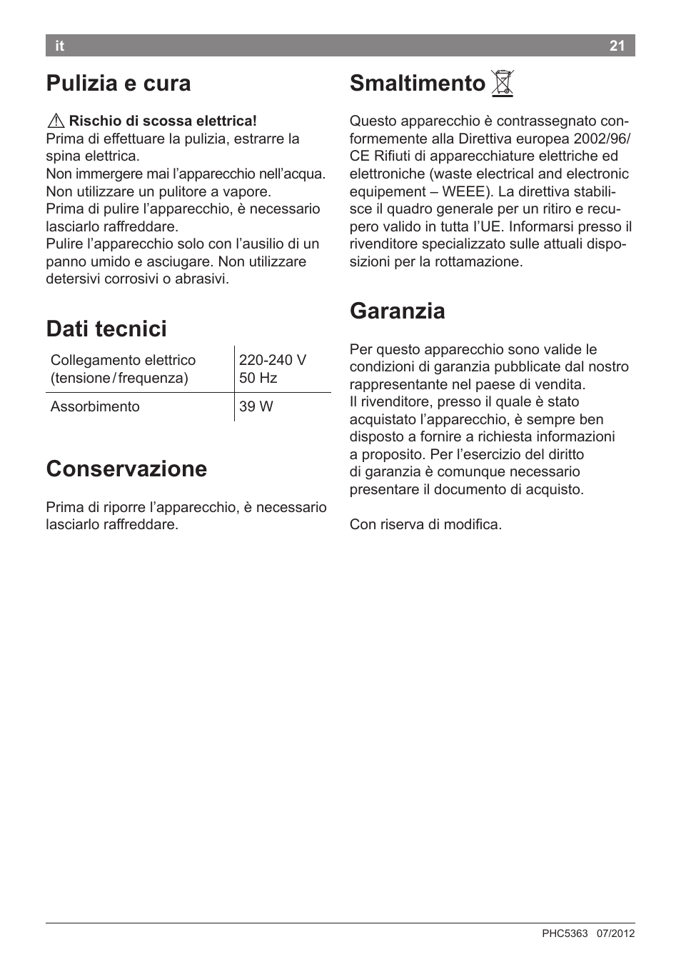 Pulizia e cura, Dati tecnici, Conservazione | Smaltimento, Garanzia | Bosch PHC5363 Lockenstab BrilliantCare Quattro-Ion User Manual | Page 23 / 102