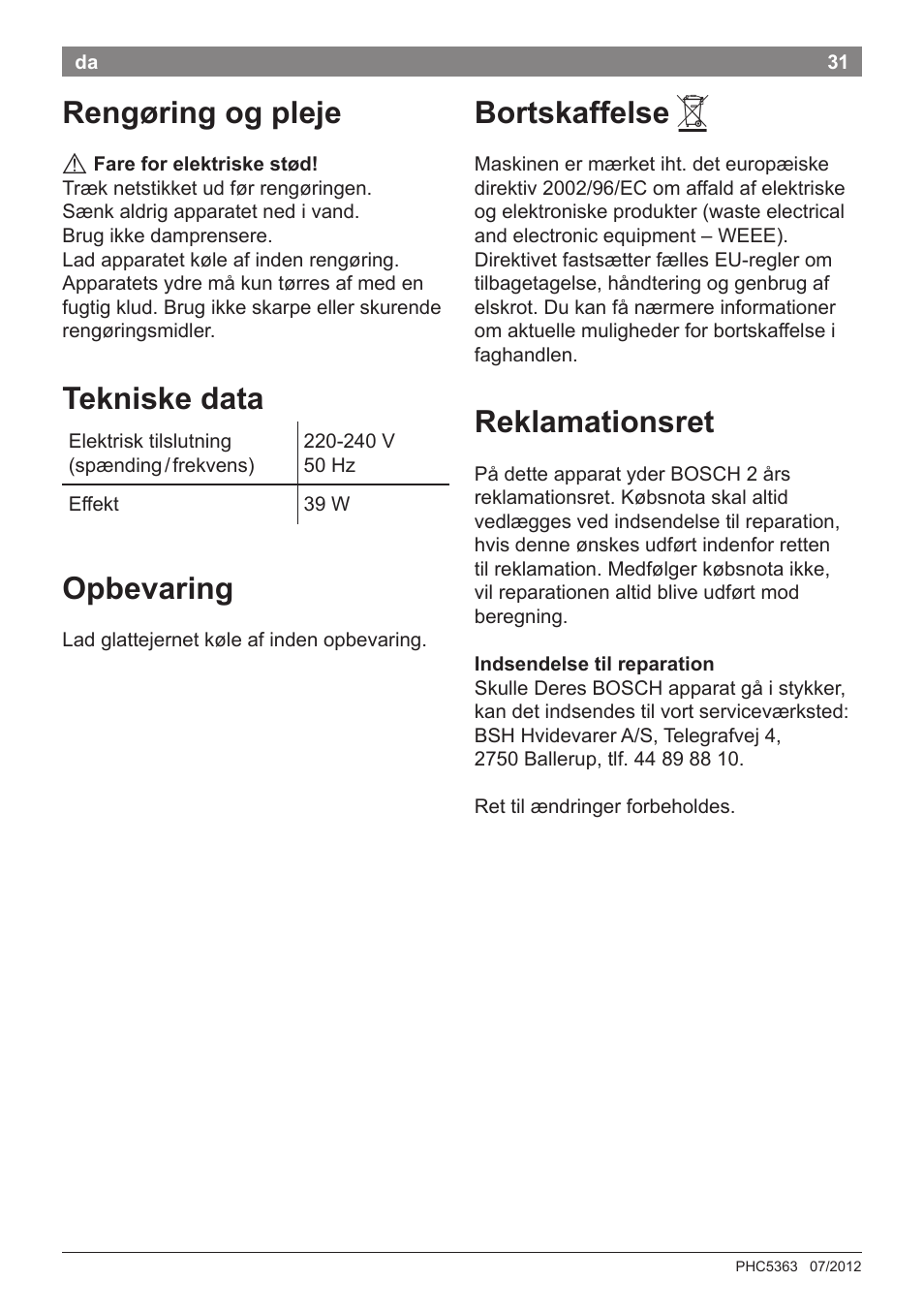 Rengøring og pleje, Tekniske data, Opbevaring | Bortskaffelse, Reklamationsret | Bosch PHC5363 Lockenstab BrilliantCare Quattro-Ion User Manual | Page 33 / 102