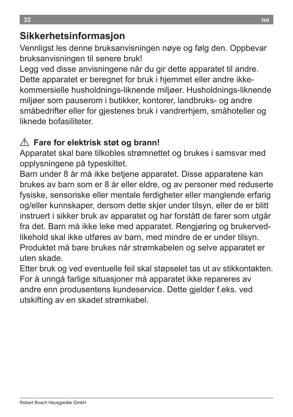 Sikkerhetsinformasjon | Bosch PHC5363 Lockenstab BrilliantCare Quattro-Ion User Manual | Page 34 / 102