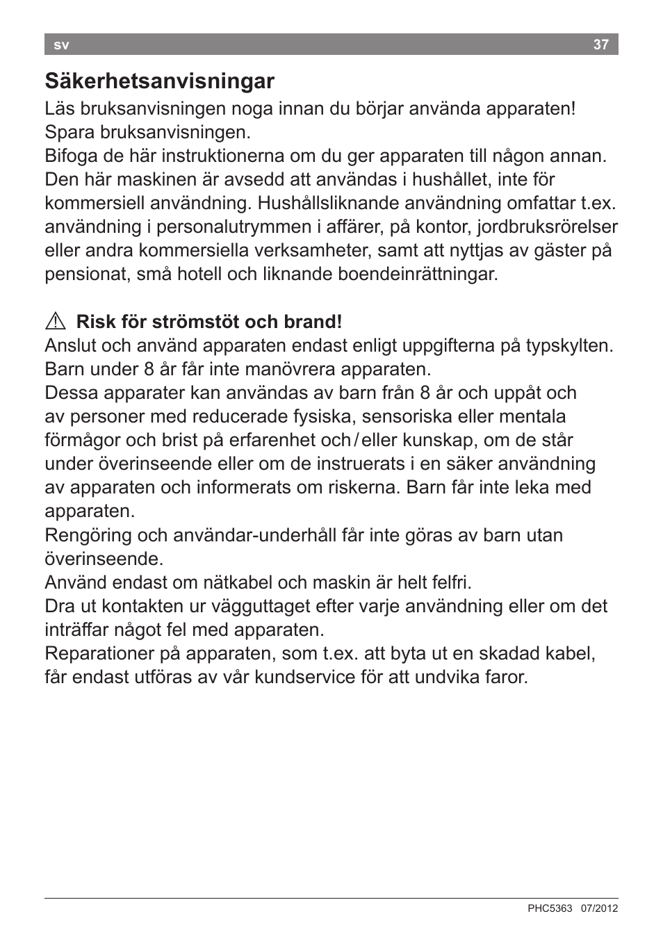 Säkerhetsanvisningar | Bosch PHC5363 Lockenstab BrilliantCare Quattro-Ion User Manual | Page 39 / 102