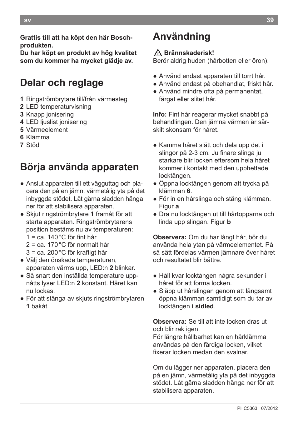 Delar och reglage, Börja använda apparaten, Användning | Bosch PHC5363 Lockenstab BrilliantCare Quattro-Ion User Manual | Page 41 / 102