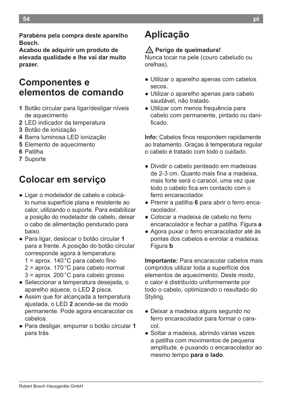 Aplicação, Componentes e elementos de comando, Colocar em serviço | Bosch PHC5363 Lockenstab BrilliantCare Quattro-Ion User Manual | Page 56 / 102