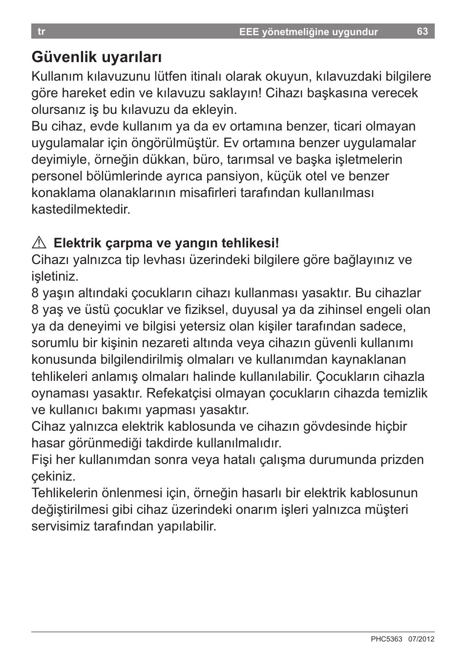 Güvenlik uyarıları | Bosch PHC5363 Lockenstab BrilliantCare Quattro-Ion User Manual | Page 65 / 102