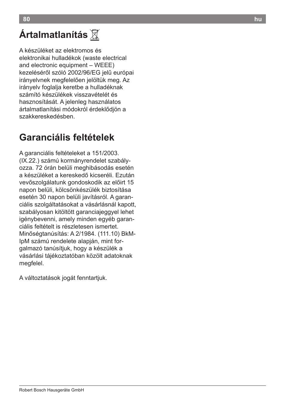 Ártalmatlanítás, Garanciális feltételek | Bosch PHC5363 Lockenstab BrilliantCare Quattro-Ion User Manual | Page 82 / 102